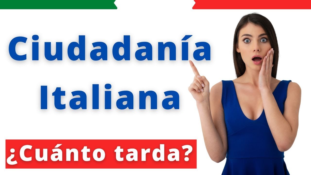 CUÁNTO TARDA LA CIUDADANÍA ITALIANA - 2 Opciones - YouTube