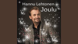 Video thumbnail of "Hannu Lehtonen - Tule joulu kultainen"