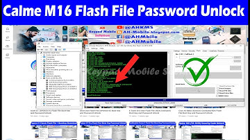 Calme M16 (MTK6261) Flash File Boot Key and Password Unlock