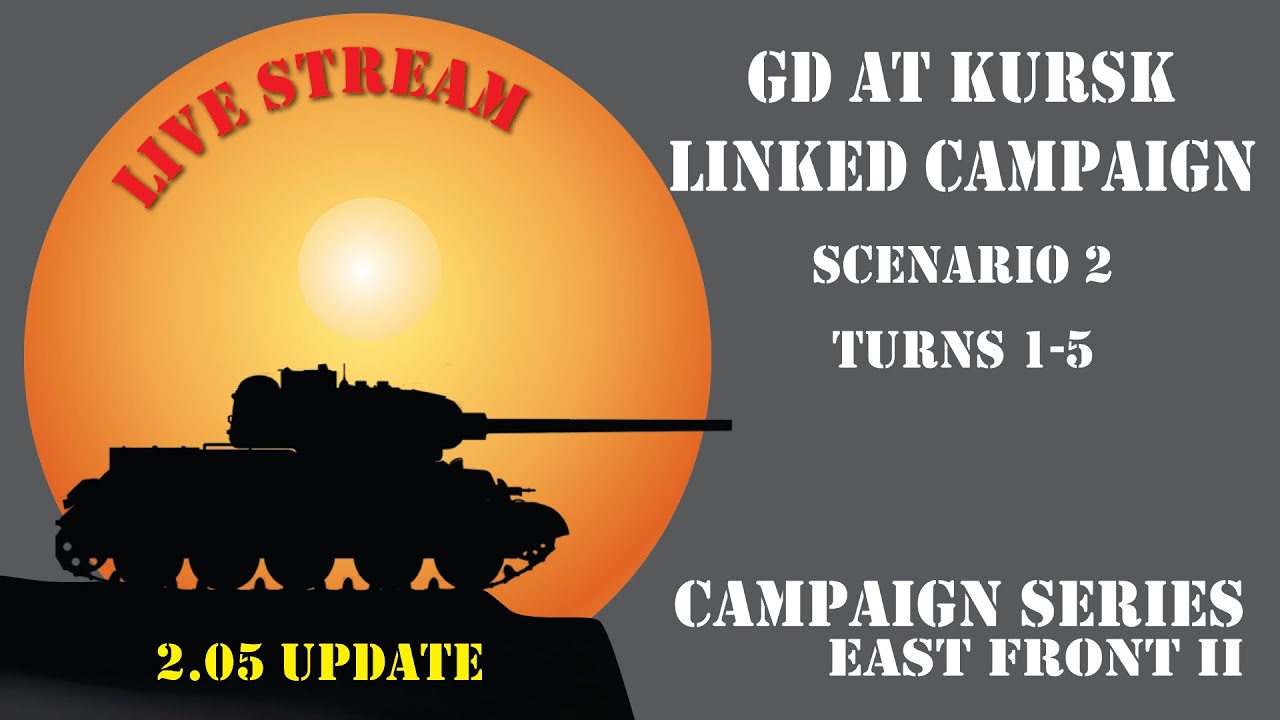 Campaign Series East Front - LCG - GD at Kursk 02