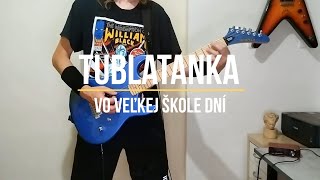 Tublatanka   -   Vo veľkej škole dní    (Guitar Cover)
