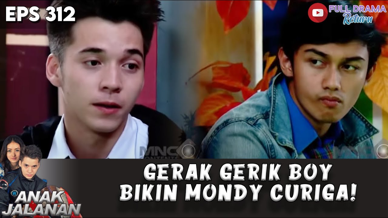 MONDY CURIGA! ADA YANG GAK BERES SAMA BOY - ANAK JALANAN