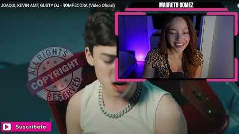 [ REACCIÓN ] ROMPECORA - * LA JOAQUI, KEVIN AMF, GUSTY DJ *