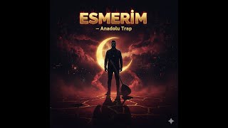ZERÂF - ESMERİM Biçim Biçim (Anadolu Trap Remix) | Ethnic Trap