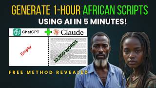 How I Generate 1-Hour African Folktale Scripts In Minutes Using Ai Chatgpt Claude Tutorial