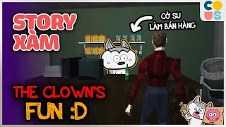 Story xàm : The Clown's Fun - Thằng làm game này dở hơi rồi  | Cờ Su Original