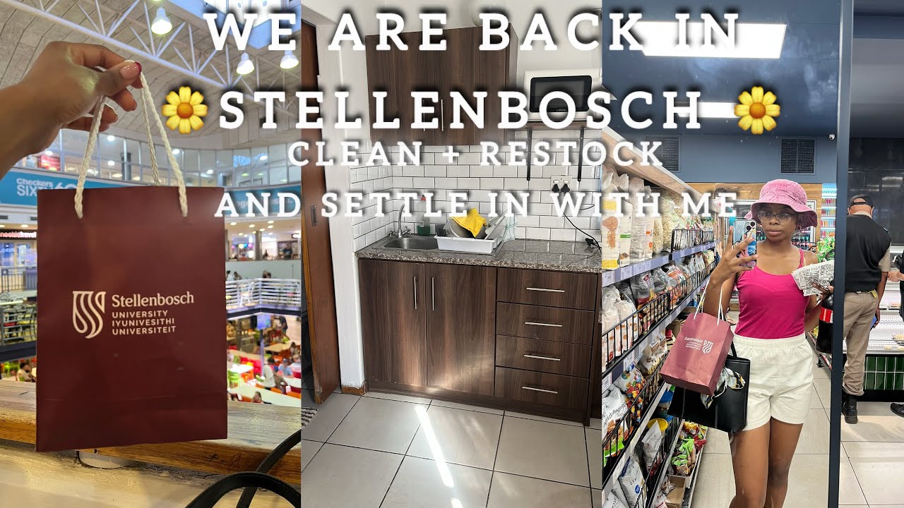 UNI RESET: Clean + Restock and settle in with me | We are back in Stellenbosch🌼