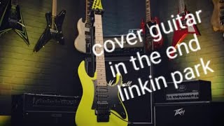 cover guitar in the end linkin park