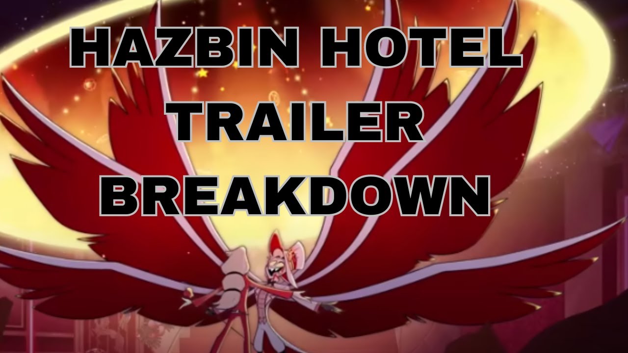 Hazbin Hotel Season 1 Trailer Full Breakdown + Analysis!!! - YouTube