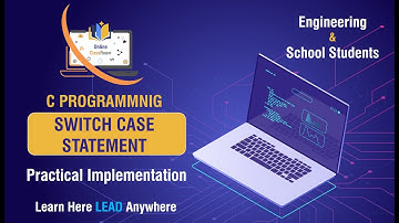Switch statement in C programming | What is switch case? | Practical Implementation