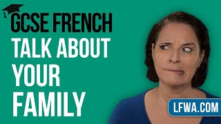 GCSE French Speaking: My Family