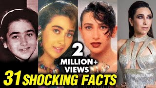 Karisma Kapoor 31 SHOCKING And Unknown Facts