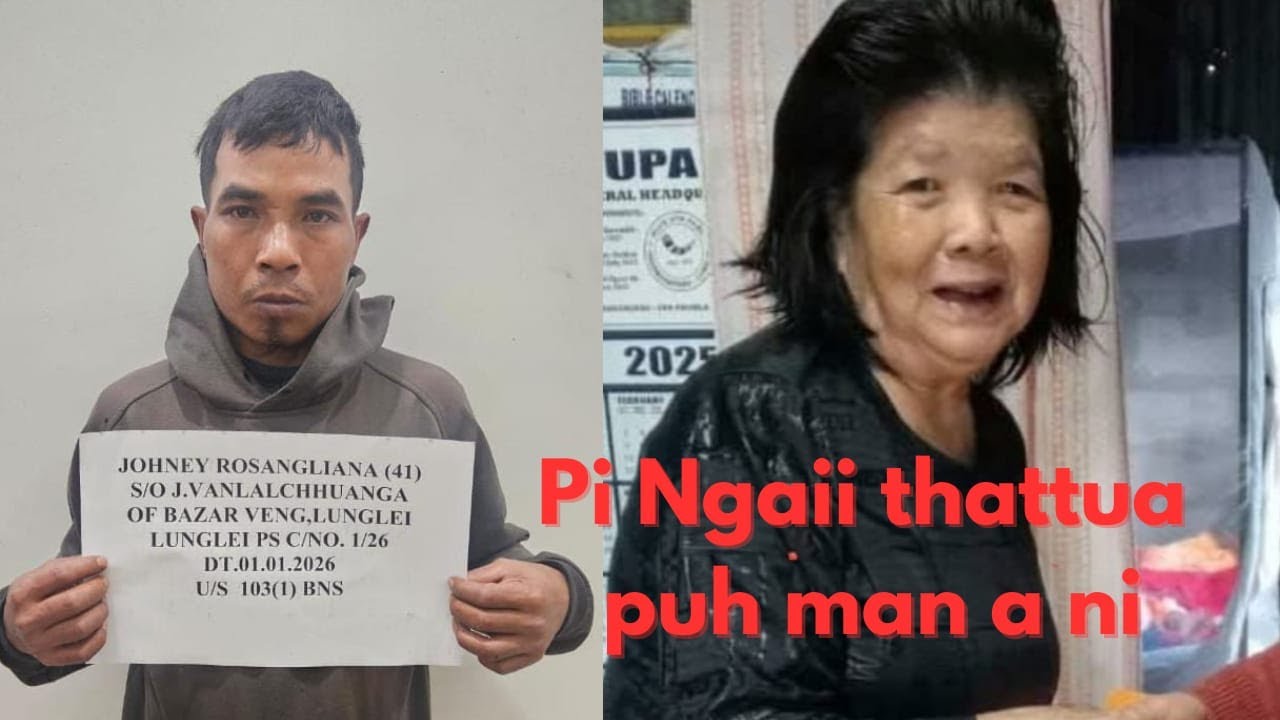 PI NGAII THATTU JOHNYA A INPUANG  || LUNGLEI POLICE-IN RECORD AN SIAM.