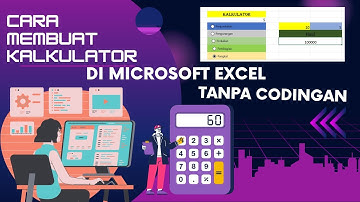 Cara Membuat Program Kalkulator pada Microsoft Excel