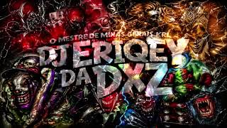 FE!N FUNK - DJ ERIQEY DA DXZ