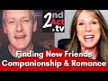 Feeling Isolated and Alone? Finding Companionship, Friends and Romance after 50!