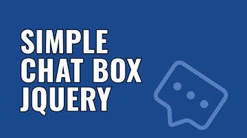Simple Chat Box Simulation using jQuery | jQuery Tutorial