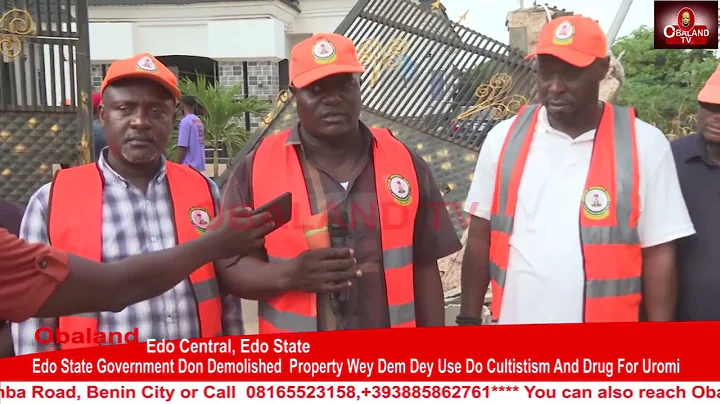 Edo State Government Don Demolitie Property Way Dem Dey Use Do Cultistism And Drug For Uromi
