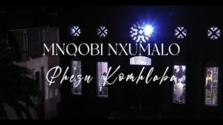Mnqobi Nxumalo - Phezu Komhlaba