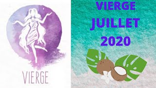 VIERGE JUILLET 2020 ENFIN ÇA ARRIVE