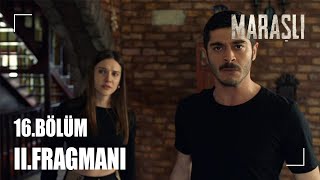 Maraşlı 16. Bölüm 2. Fragmanı