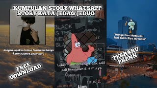 Kumpulan Story' WA 30 Detik🔥Kata Kata Jedag Jedug