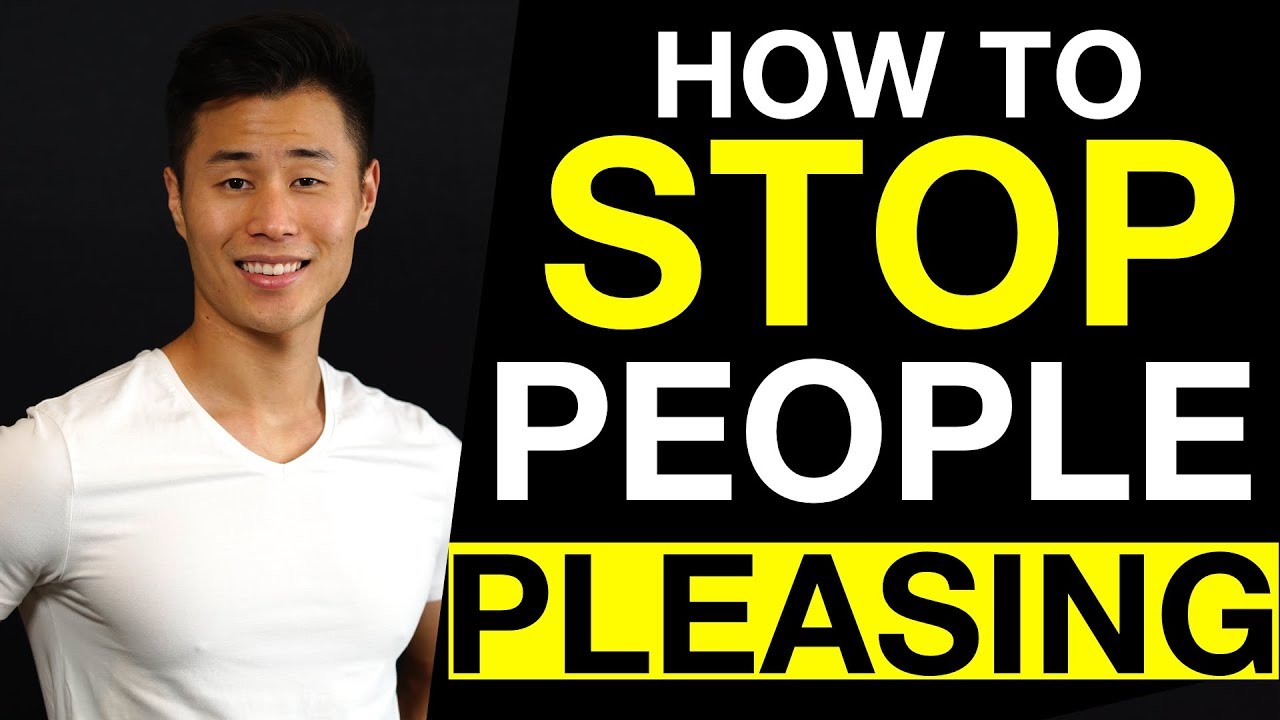 How to Stop People-Pleasing (And Take Control of Your Life) - YouTube