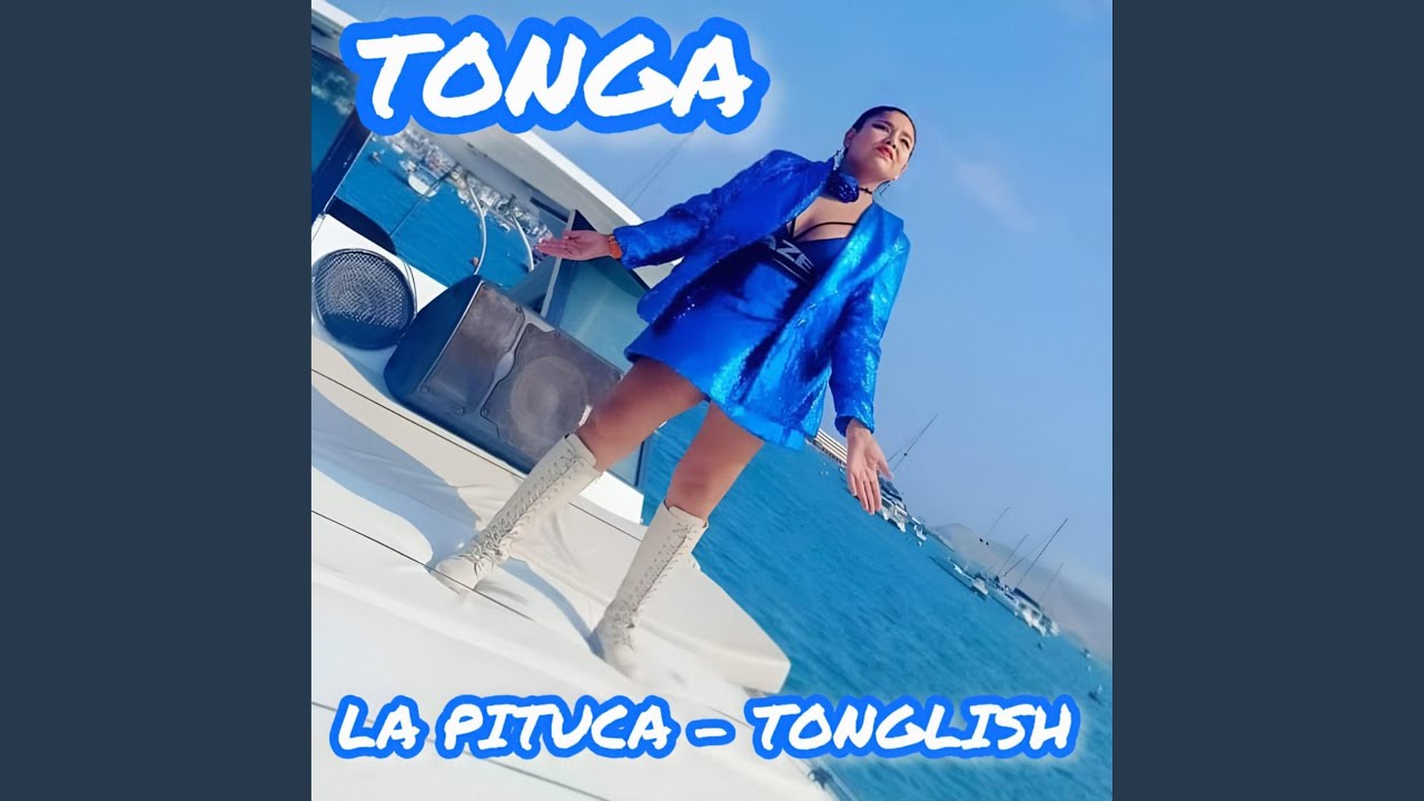 La Pituca - Tonglish