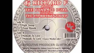 Dynamic Dual - Nobody To Love(Dance Works! edit)