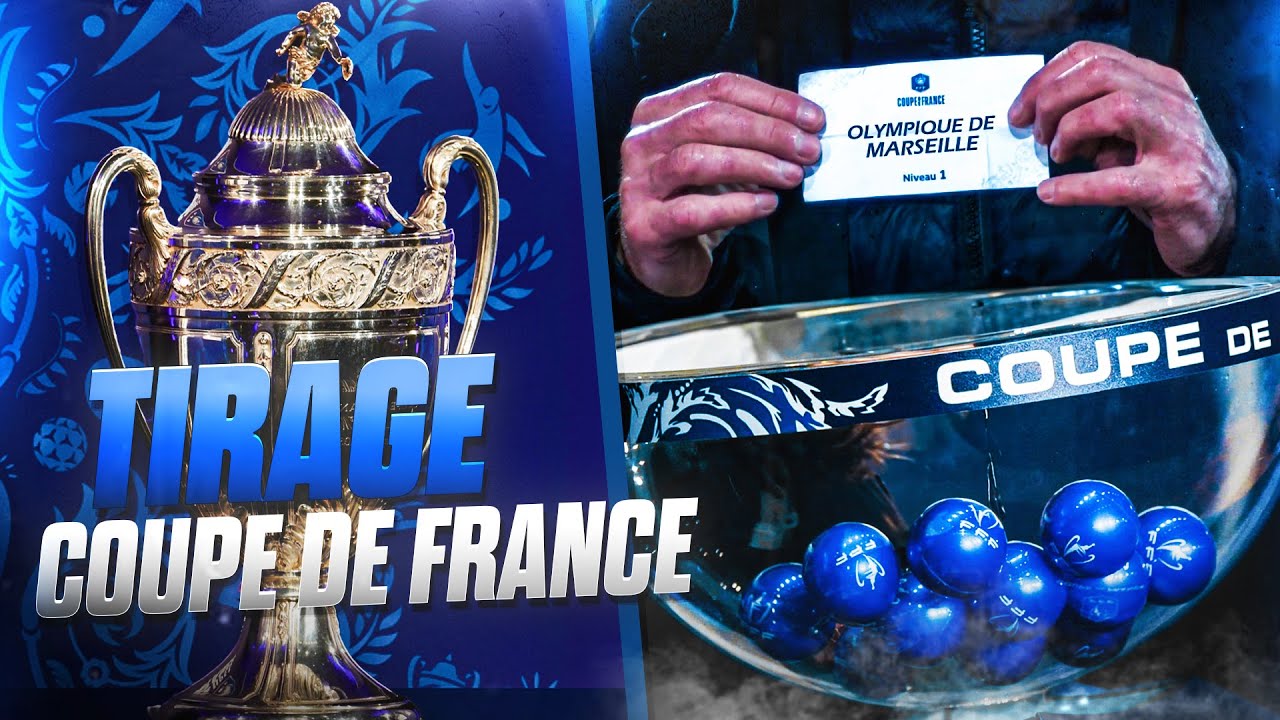 tirage-coupe-de-france-asse-om-en-32eme-de-finale-youtube