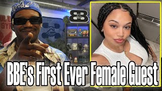 BBE's First Ever Female Guest ?!