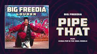 Watch Big Freedia Pipe That feat Icona Pop  The Soul Rebels video