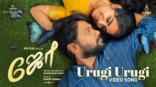 Video-Miniaturansicht von „Urugi Urugi - Video Song | Joe | Rio Raj | Hariharan Ram.S | Siddhu Kumar | Dr.D.Arulanandhu“