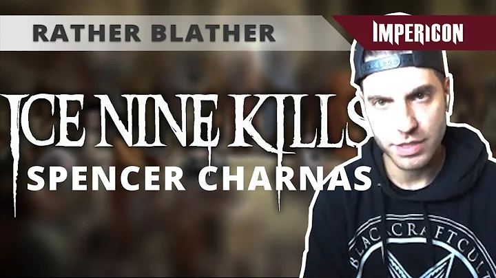 Spencer Charnas from Ice Nine Kills | Rather Blather