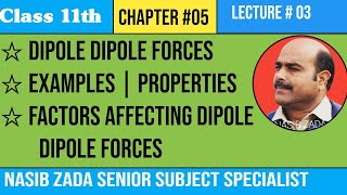 DIPOLE  DIPOLE  FORCES/PROPERTIES/ FACTORS AFFECTING DIPOLE FORCES @NASIBZADASSS / PASHTO