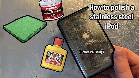 How to polish an iPod Classic 5th Generation