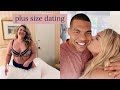 ALL ABOUT PLUS SIZE DATING | My Experience, Tips, Fat Fetishes