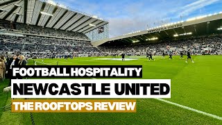 Newcastle United hospitality review | The Rooftops | The Padded Seat