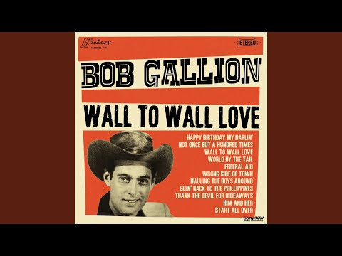 Bob Gallion — Wall to Wall Love