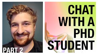 Chat with a PhD Student: Molecular Bio & Coding for Neuroscience with Fraser McCready