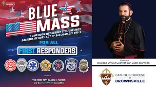 Blue Mass for All First Responders with Bishop Daniel E. Flores