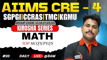 AIIMS CRE-4 Math & Reasoning Rapid Revision 🔥 | PYQs + Most Expected | KIROSHA Series | KPC #20