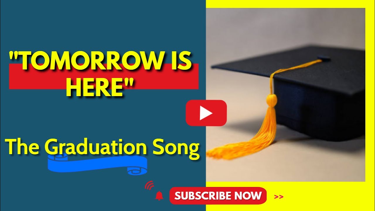 "Tomorrow Is Here" The Graduation Song by Aaron Paul YouTube