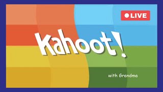 Kahoot! With Grandma!