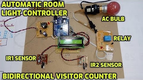 Arduino Visitors Counter | Automatic Room Light Controller with Bidirectional Visitor counter