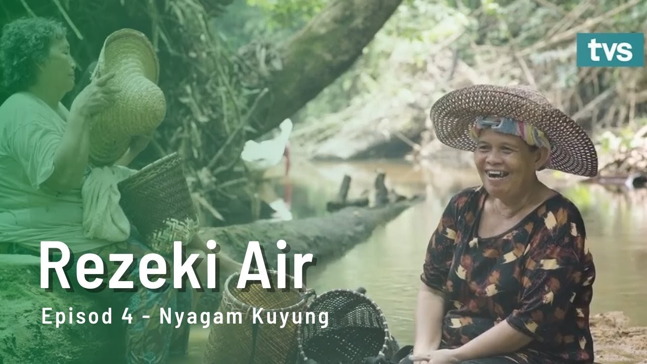 Rezeki Air:  Episode 4 - Nyagam Kuyung