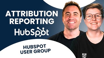 Cracking the Code: Mastering Attribution Reporting | Hubspot User Group 