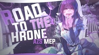 [AZS] Road to the Throne MEP