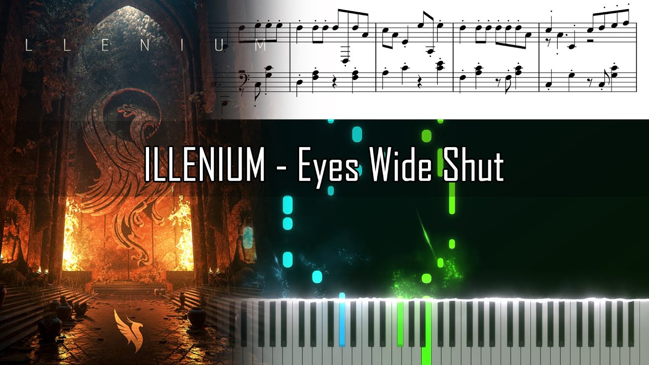 ILLENIUM Eyes Wide Shut Piano Tutorial Free download sheet music