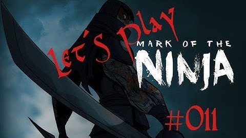 Let´s Play Mark of the Ninja #011 - Gas and lasers in the catacombs